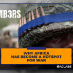 Why Africa has become a hotspot for war
